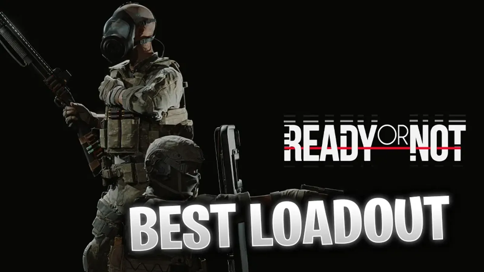 Ready or Not: Best Weapon Loadout for Beginners