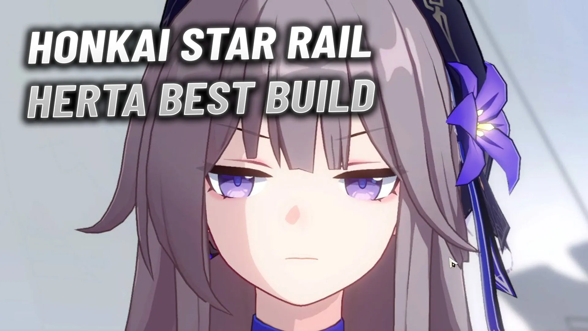 Honkai Star Rail Herta Build: Best Light Cones, Relics & More