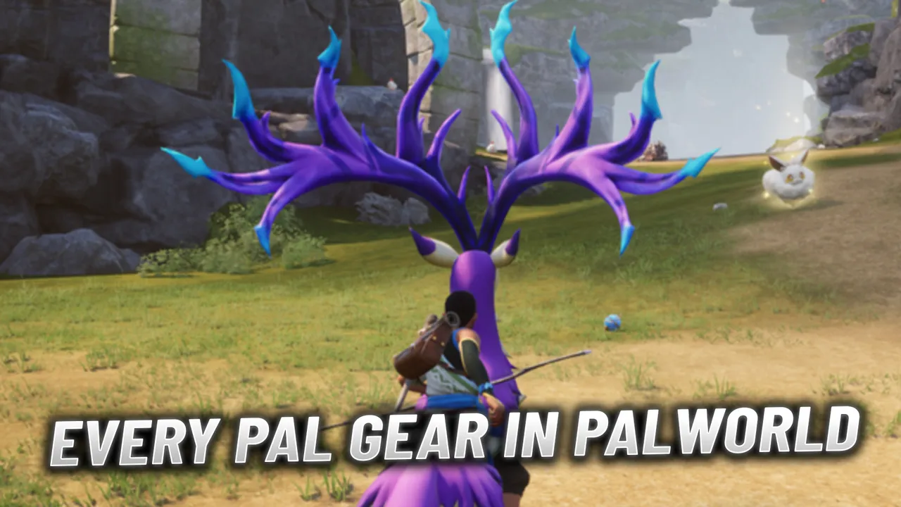 Every Pal Gear in Palworld: Complete List, Effects & How to Unlock