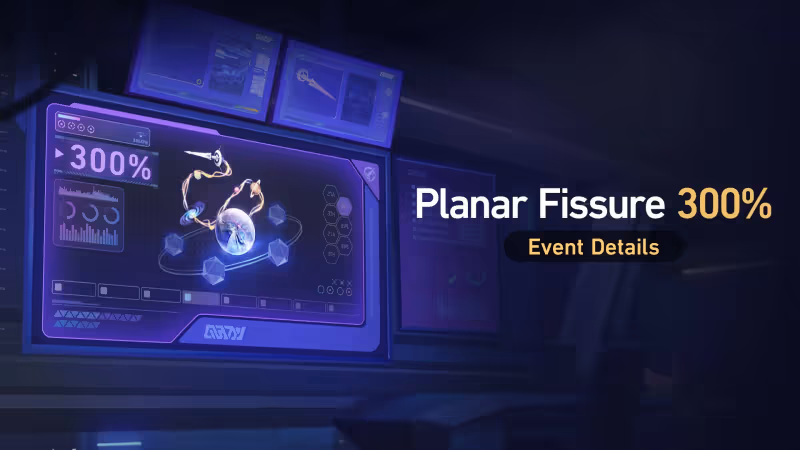 Honkai Star Rail: Planar Fissure 300% (April 23 - May 05) Event Guide