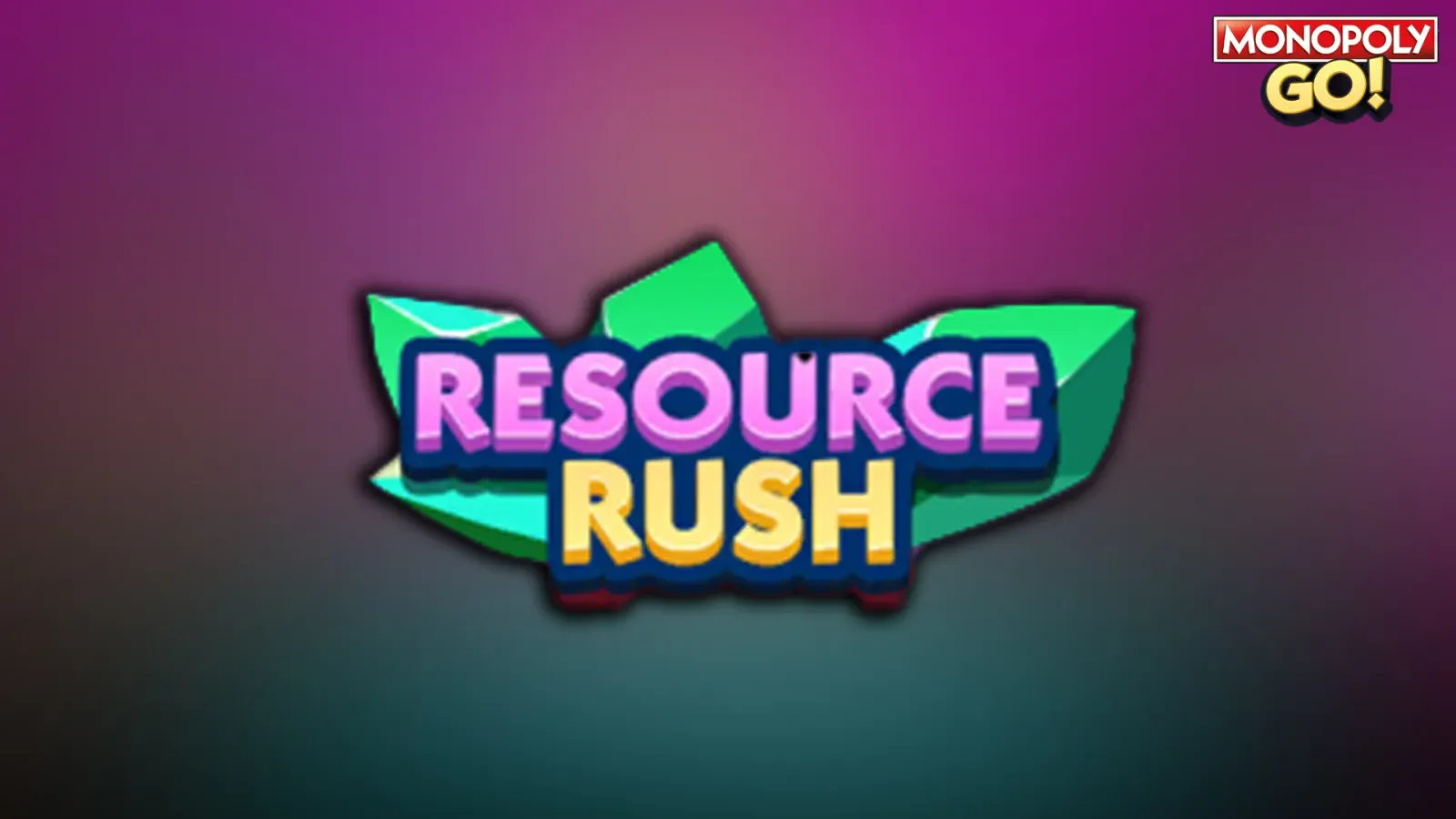 Monopoly GO: All Resource Rush Event Rewards & Milestones