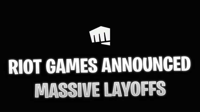 Riot Games Will Be Laying Off 11% of Its Workforce