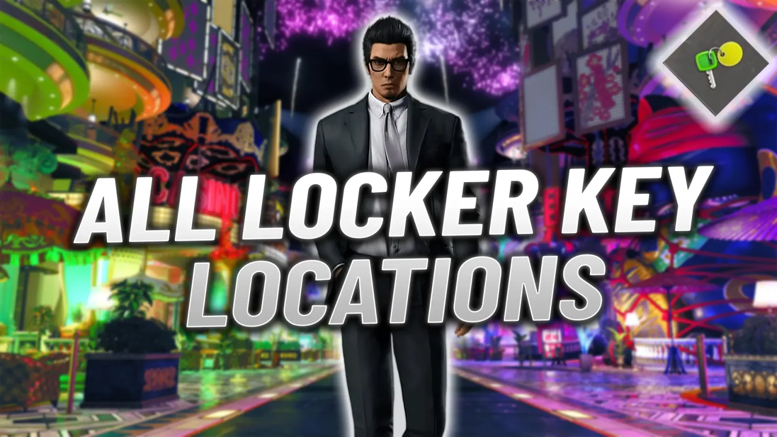 Like a Dragon Gaiden Guide: All 50 Locker Key Locations