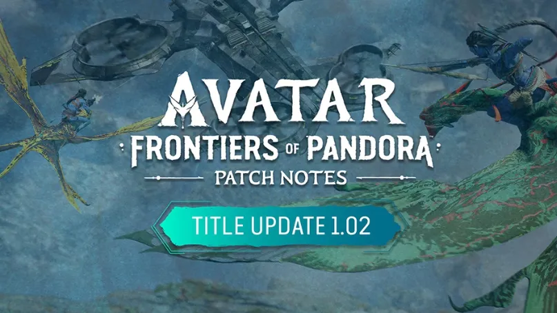 Avatar: Frontiers of Pandora Update 1.02 Patch Notes