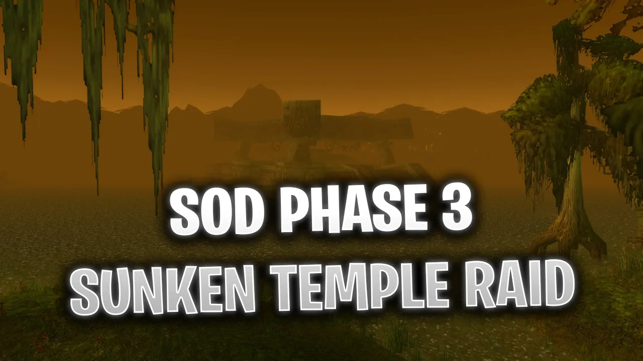 WoW SoD: Sunken Temple フェーズ 3 の新たなレイドの可能性