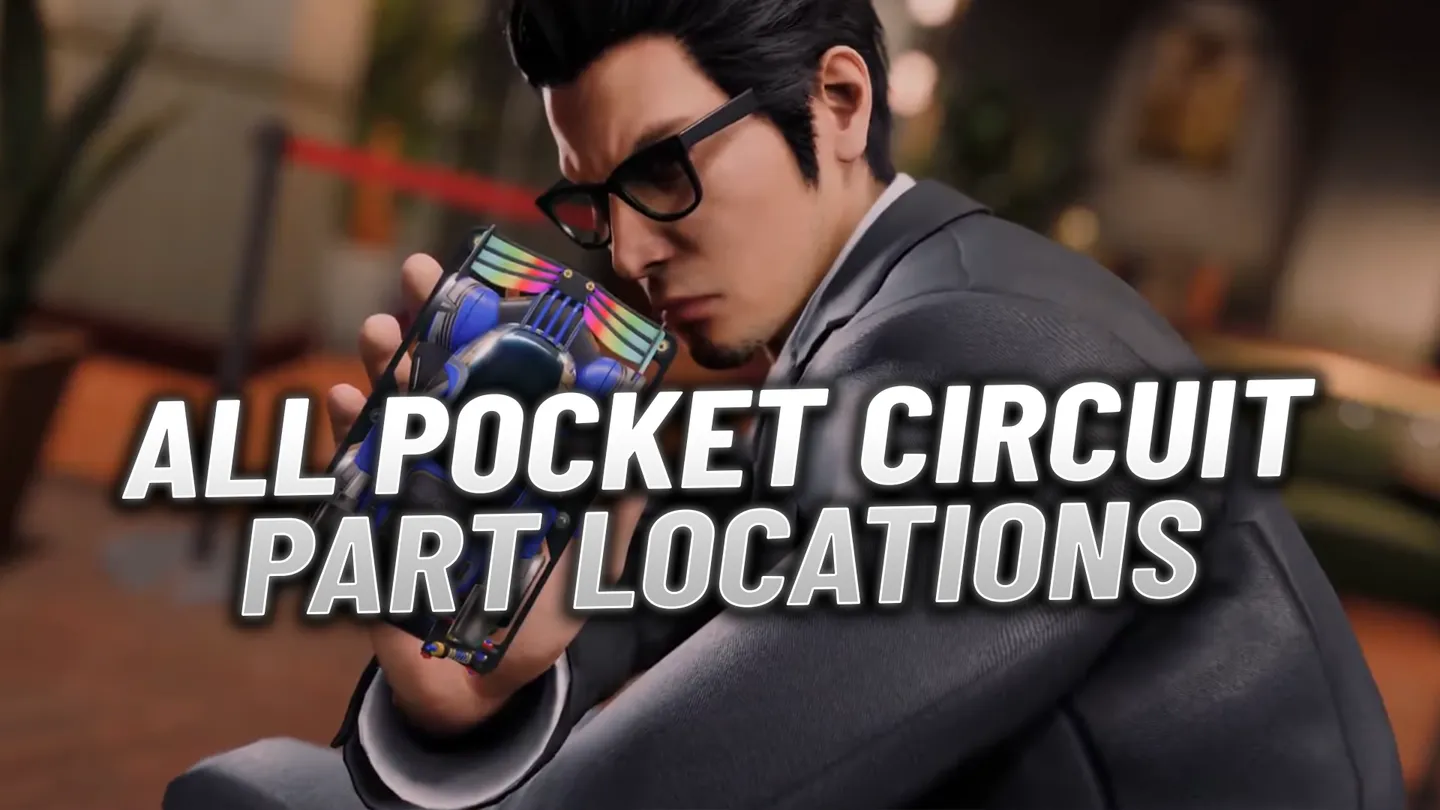 Like A Dragon Gaiden: Pocket Circuit Guide [Part Locations & Build] 