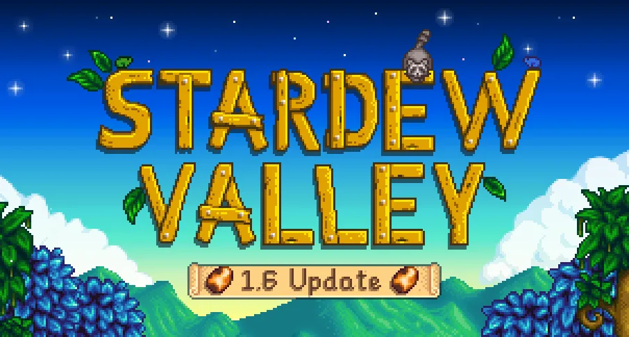 Stardew Valley 1.6 