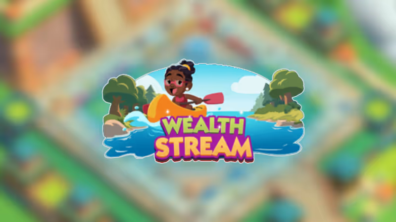 Monopoly GO: All Wealth Stream Event Rewards & Milestones
