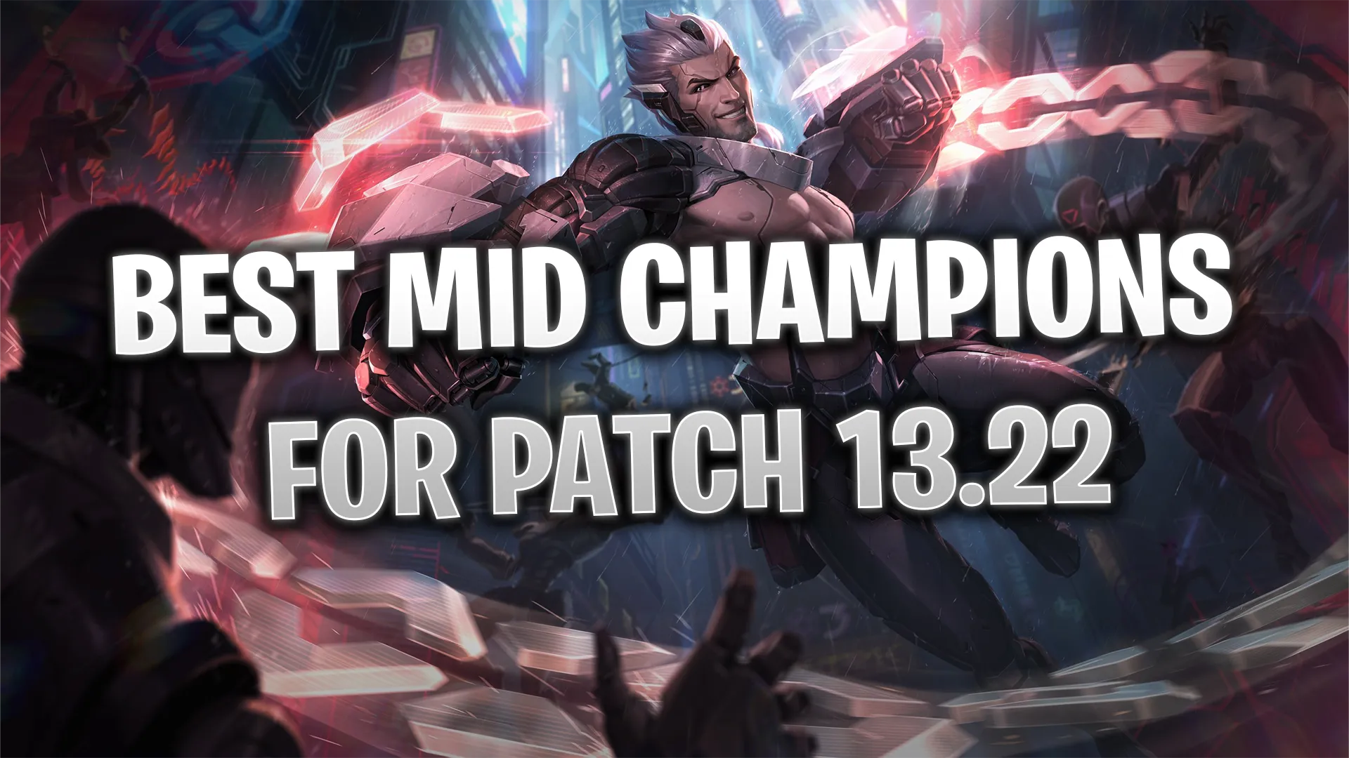 LoL Best Mid Laners Tier List: Champions To Go For