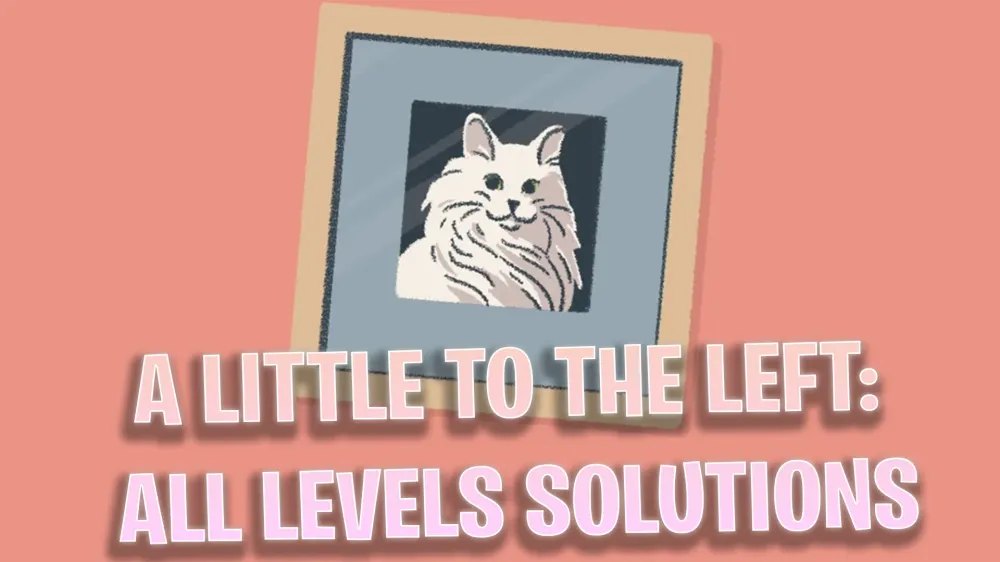 A Little to the Left All Levels Solutions: Full Guide and Advices