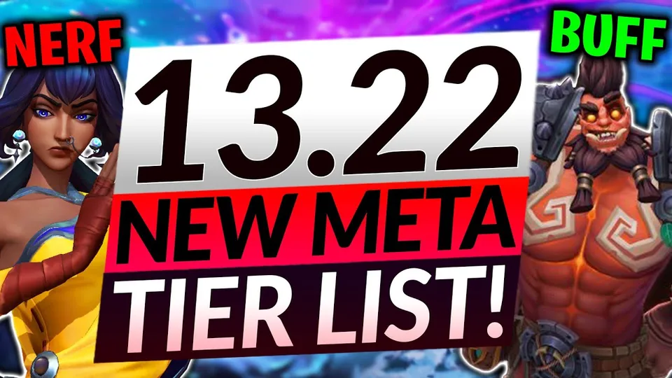 LoL 13.22 Patch Tier List - Best Champions, New Meta Guide