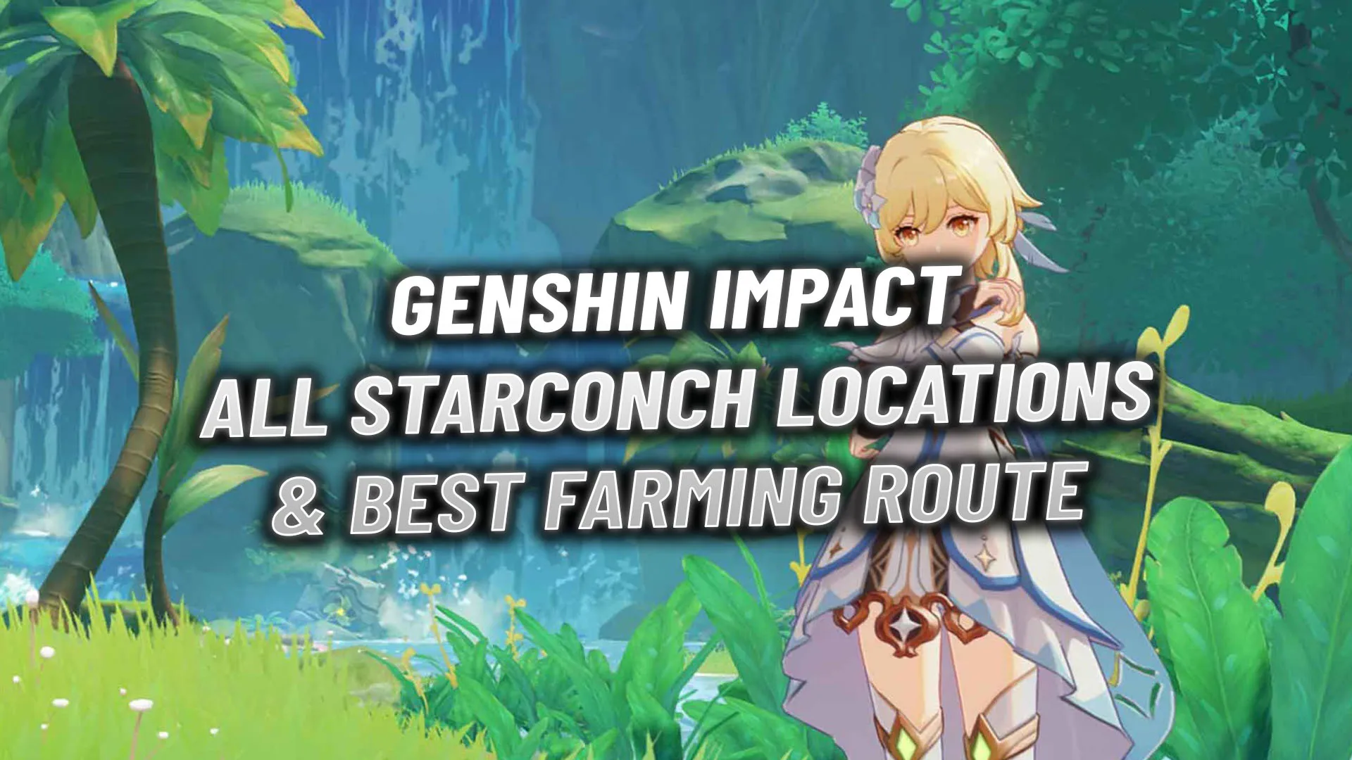 Genshin Impact: Starconch Locations & Farming Route Guide