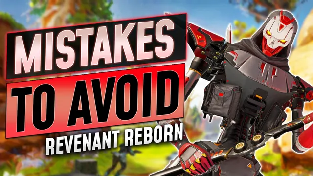 Big Mistakes You're Making as Revenant