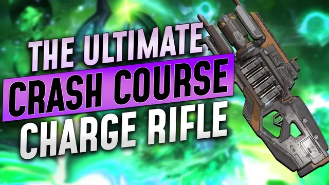 The Charge Rifle Crash Course