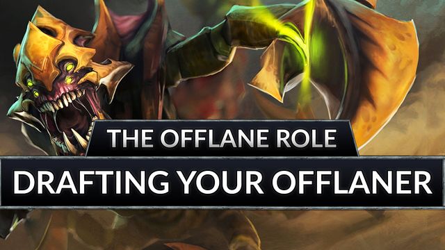 Drafting Your Offlaner