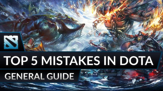 Top 5 Mistakes Players Make in Dota