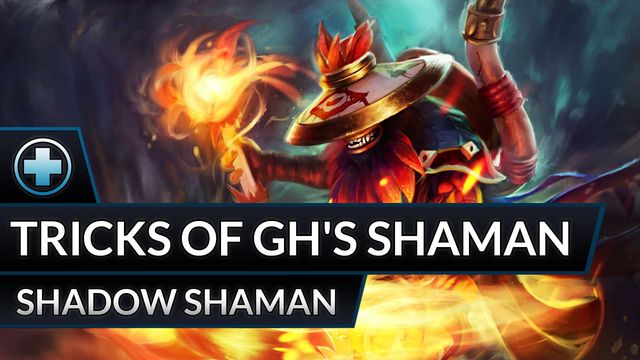 Tricks of GH's Insane Shadow Shaman