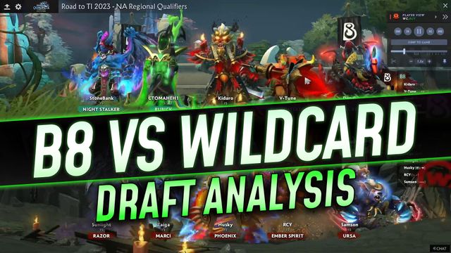 B8 vs. Wildcard: Draft Analysis (Nightstalker 1st Pick?!)