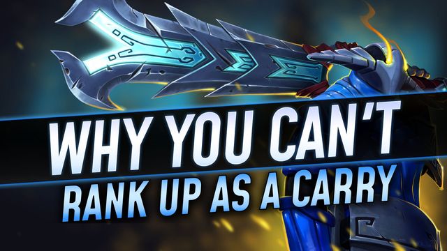 Why You Can't Rank Up as a Carry