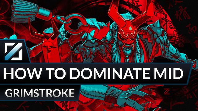 How to Dominate as Grimstroke Mid