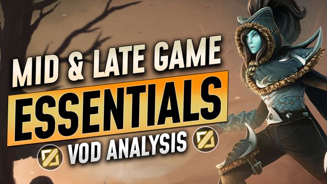 Mid and Late Game Fundamentals