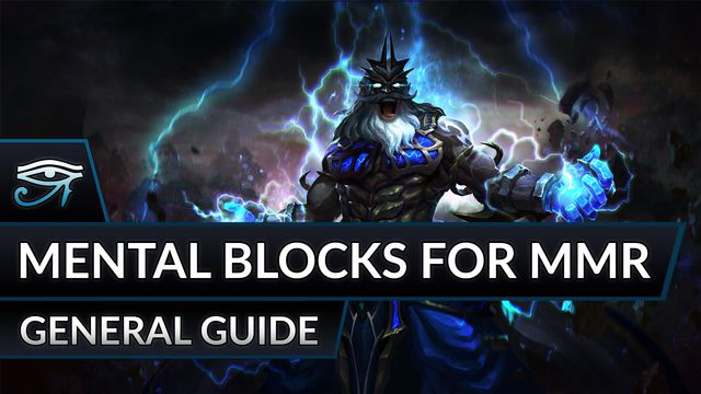 Mental Blocks that Freeze Your MMR