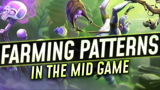 The Farm Patterns in the Mid Game