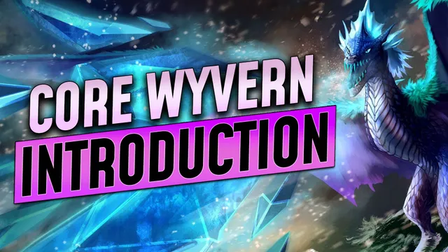 An Introduction to Core Winter Wyvern