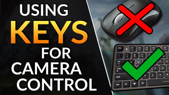 Camera Control Tips: Using Keys