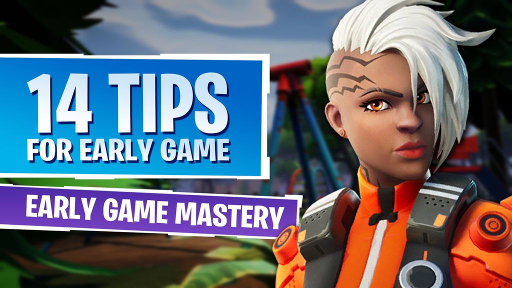 14 Early Game Tips
