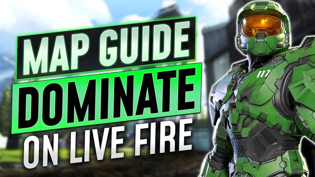 Live Fire: Map Strategy Guide