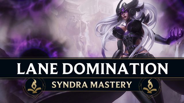 Lane Domination as Syndra