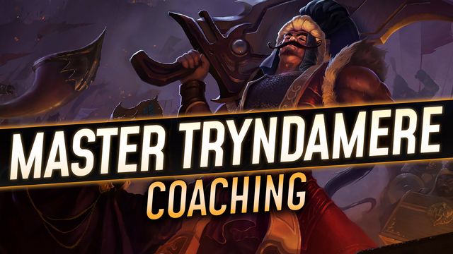 Top Lane Macro: Master Tryndamere Coaching