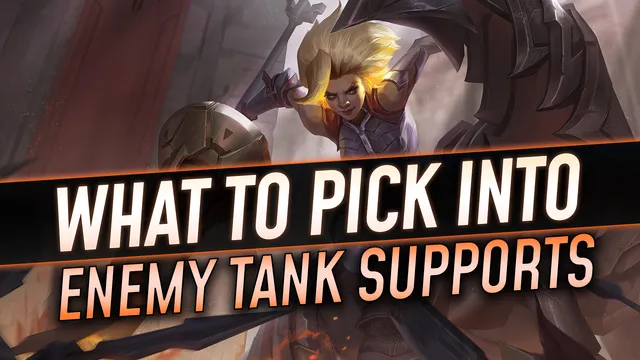 What to Pick Into Enemy Tank Supports