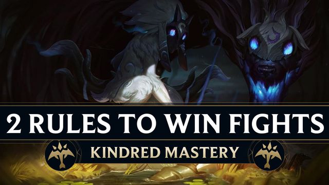 2 Rules to Dominate Teamfights as Kindred