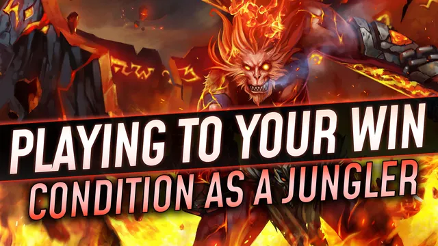 Playing to Your Win Condition as a Jungler