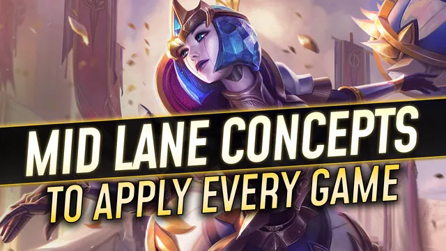 Mid Lane Concepts to Apply Every Game