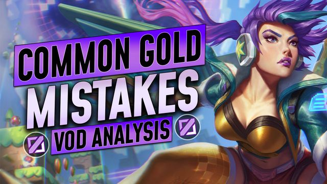 Common Mistakes of a Gold Kai'sa