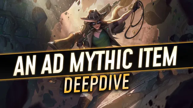 An AD Mythic Item Deepdive