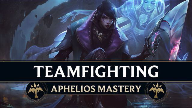 Teamfighting as Aphelios