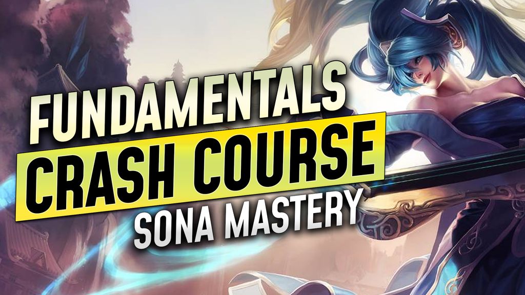 Sona Champion Course for League of Legends - GameLeap