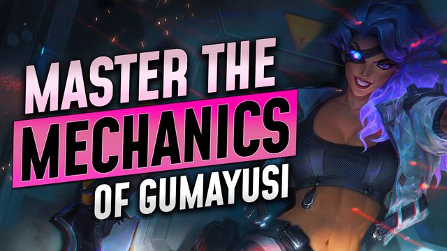 Master the Mechanics of a Pro ft. Gumayusi