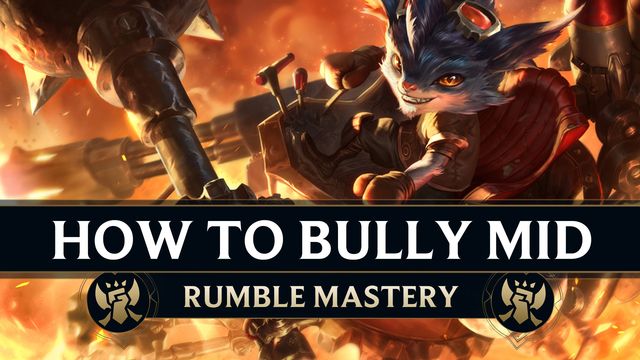 How to Bully Mid Lane as Rumble