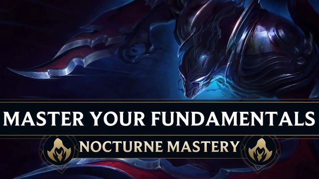 Master Your Nocturne Fundamentals ft. Inspired