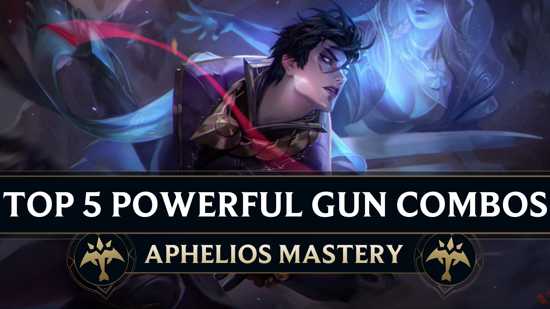 League of Legends: Aphelios guide