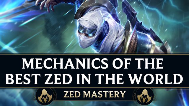 Mechanics of the Best Zed in the World