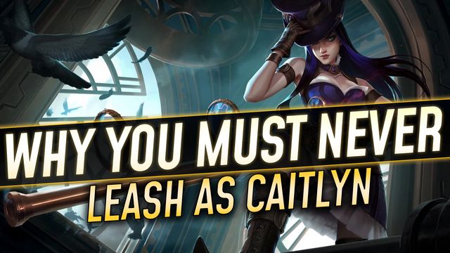 Why You Must Never Leash as Caitlyn