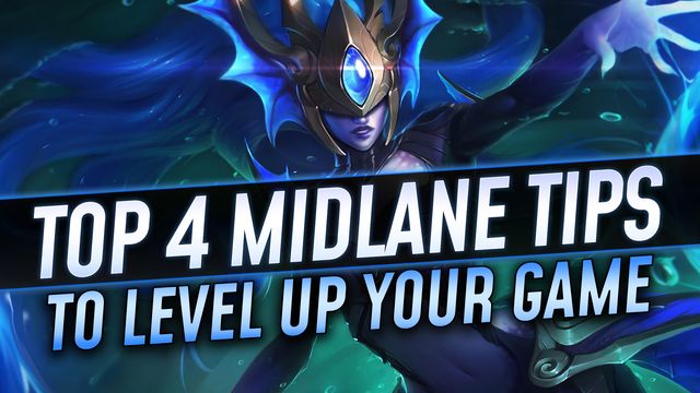 4 General Mid Tips to Level Up Your Plays