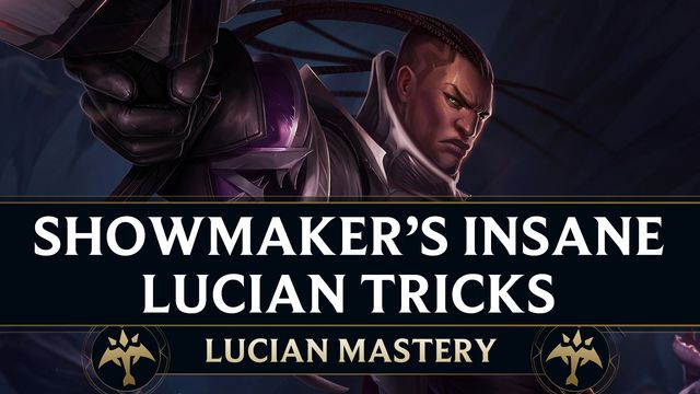 Tricks of Showmaker's Insane Lucian