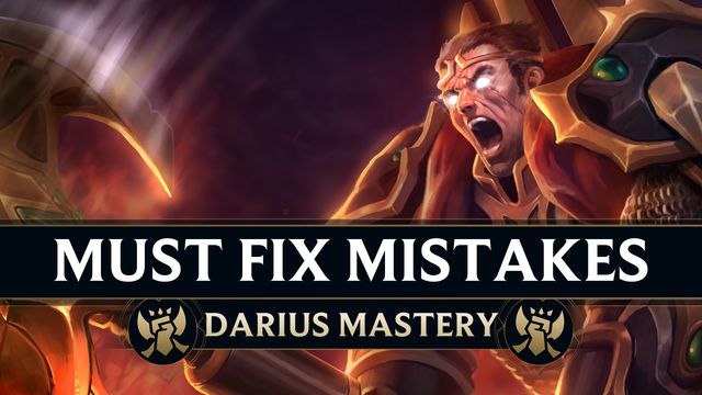 Big Mistakes Every Darius Must Fix